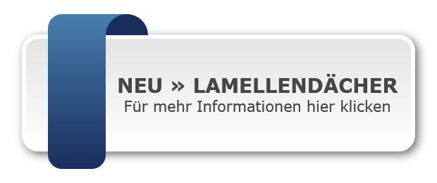 NEU » LAMELLENDÄCHER